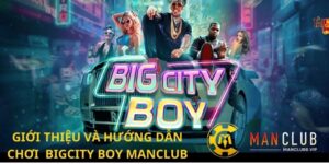 Bigcity boy manclub
